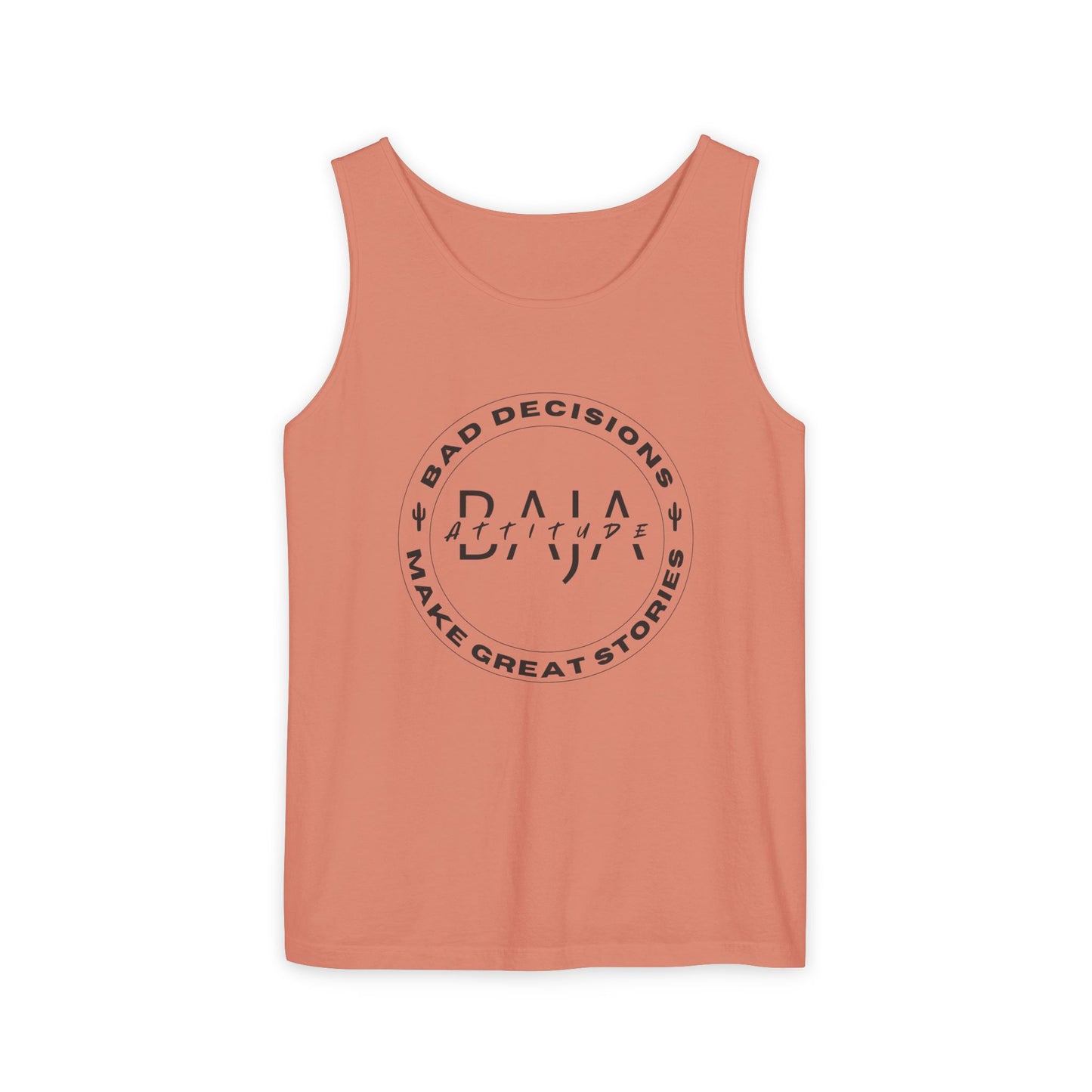 Tank Top- Bad Decisions Make Great Stories