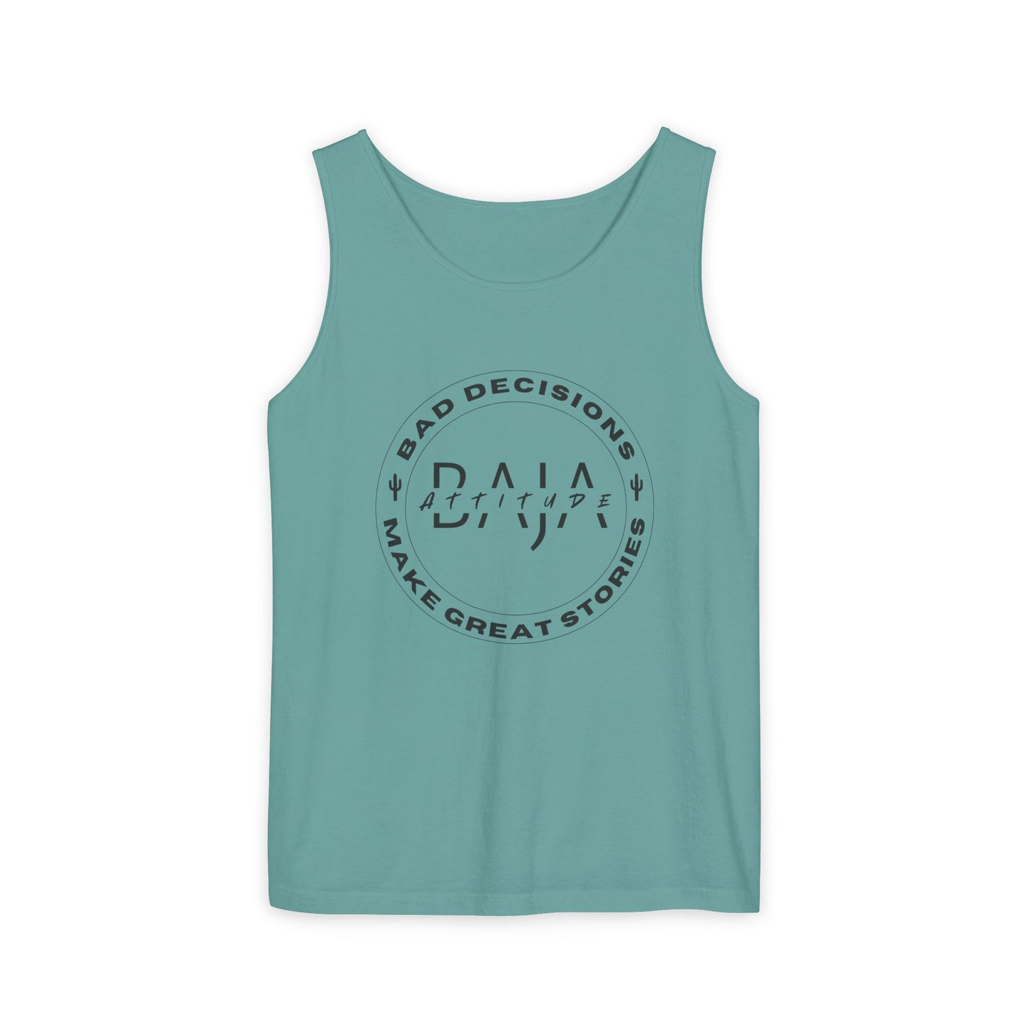 Tank Top- Bad Decisions Make Great Stories