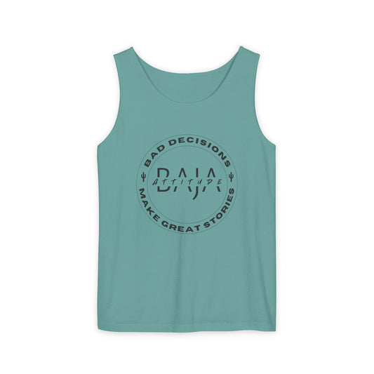 Tank Top- Bad Decisions Make Great Stories