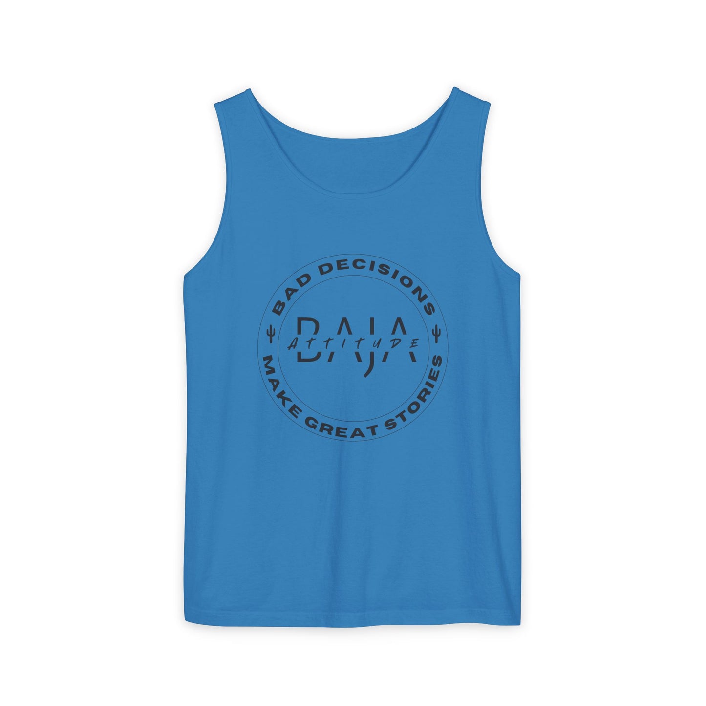Tank Top- Bad Decisions Make Great Stories